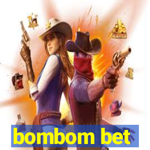 bombom bet